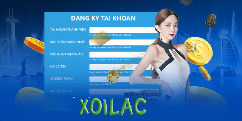 Đăng ký Xoilac - Gia nhập hệ thống giải trí chất lượng cao